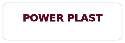 POWER PLAST